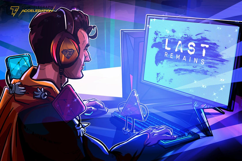 Web3 zombie apocalypse is here: Last Remains joins Cointelegraph Accelerator